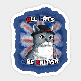 All Cats Are British Sticker